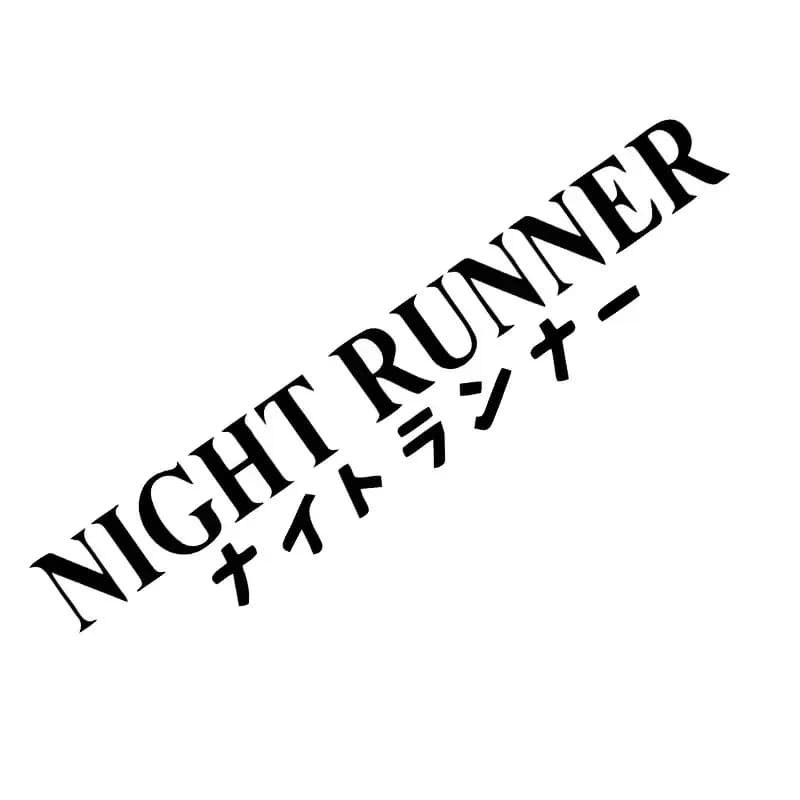Autocollant de bannière de pare-brise de voiture Night Runner, non rapide, juste fort, autocollants en vinyle à normes basses, décoration de course JDM