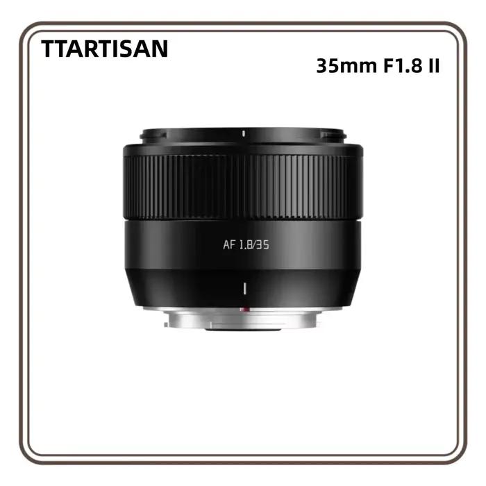 TTArtisan 35mm F1.8 II objectif de mise au point automatique APS-C pour Fuji X Sony E Nikon Z mont caméras X-A1 X-A10 X